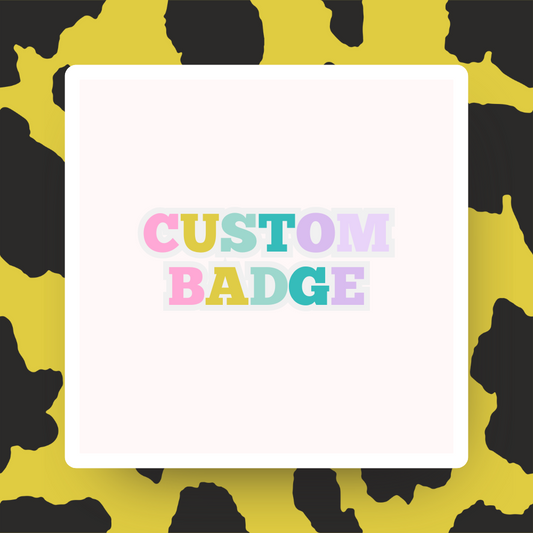 Custom Badge