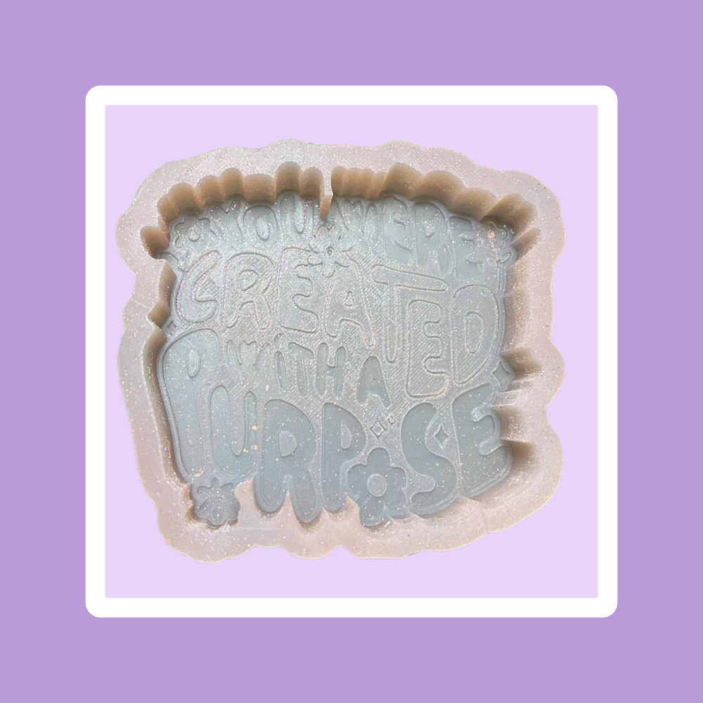 Custom Created For A Purpose Freshie