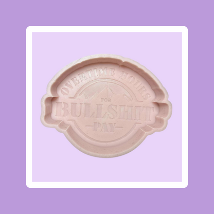 Custom Overtime Hours Freshie