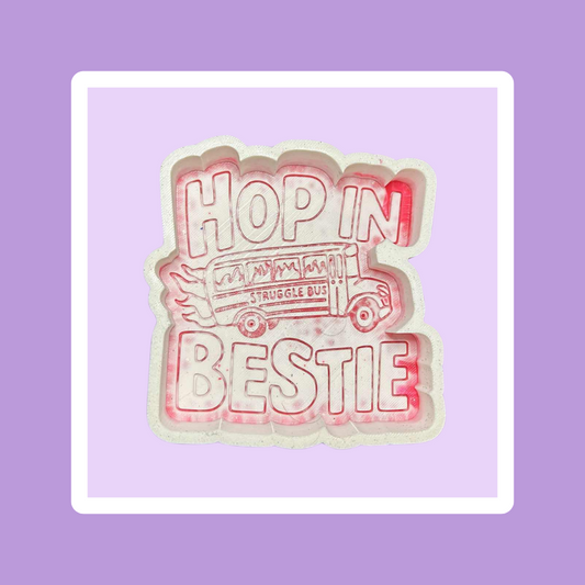 Custom Hop in Bestie Freshie