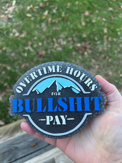 Custom Overtime Hours Freshie