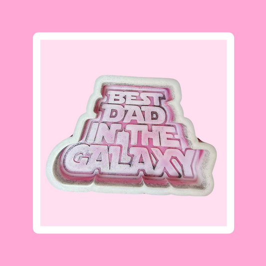 Custom Best Dad In the Galaxy Freshie