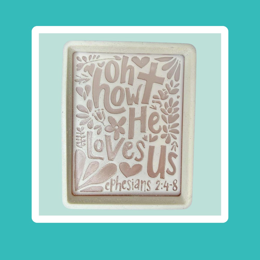 Custom How He loves Us Freshie